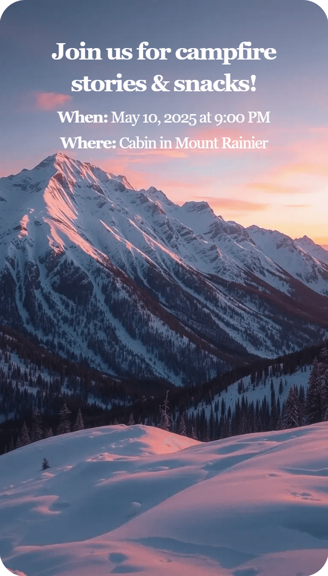AI-generated invitation artwork for: Beautiful snow-covered mountains